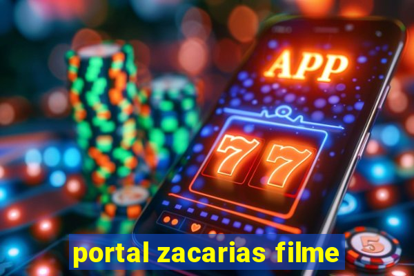 portal zacarias filme